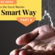 Investing in the Stock Market The Smart Way [Part 6]