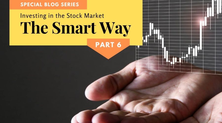 Investing in the Stock Market The Smart Way Part 6